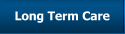 Long Term Care